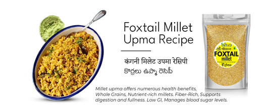 Warmth and Flavor: Ishva Foxtail Millet Upma Recipe